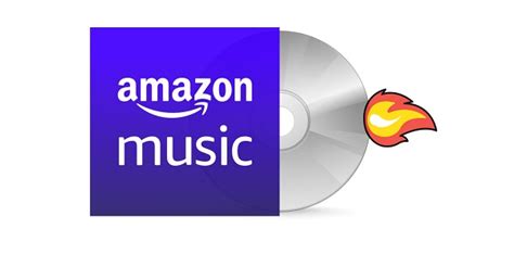 how to burn a cd from amazon music and the impact of digital music on physical media